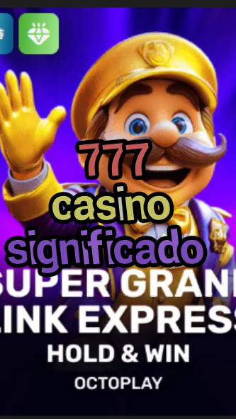 777 casino significado-w4cy2mdjlx2bf.com