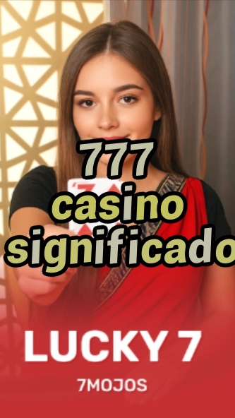 777 casino significado-w4cy2mdjlx2bf.com